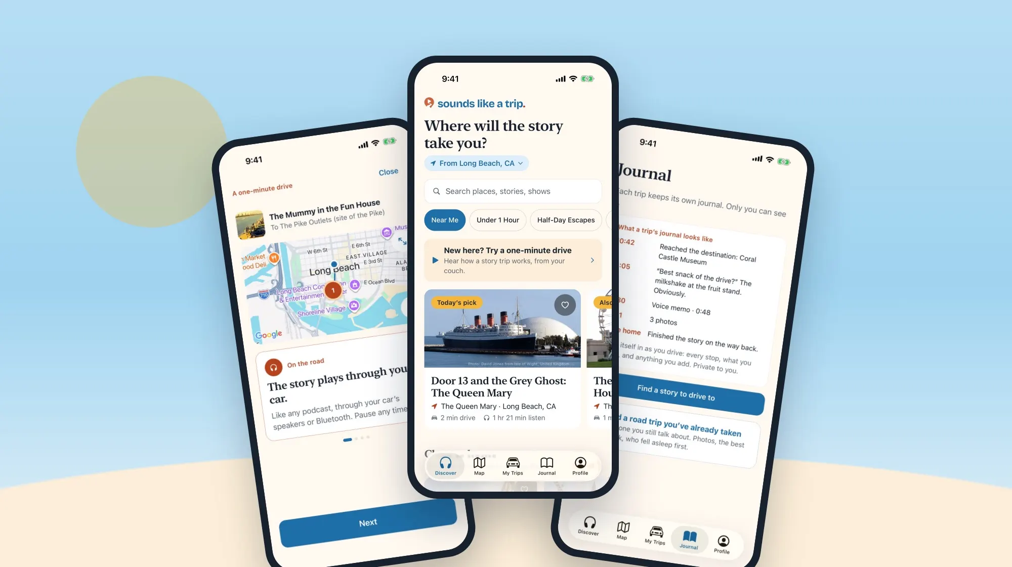 Three phones showing Sounds Like A Trip: a drive through Long Beach, today’s story pick, and a trip journal